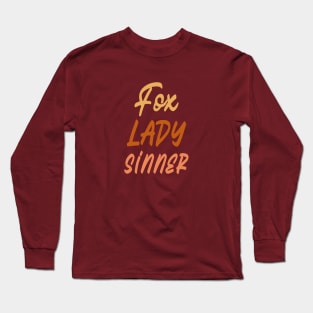 fox. lady, sinner, design v2 Long Sleeve T-Shirt